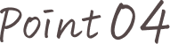 Point 04