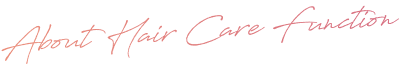 About Hair Care Function
