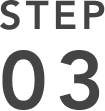 STEP 03