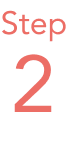 Step 2